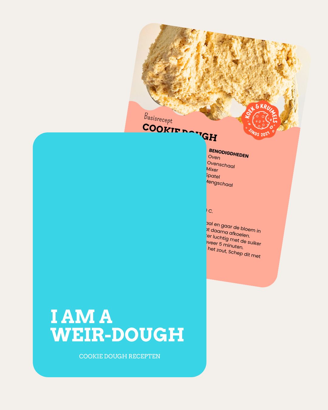 I Am A Weir-Dough | Het Cookie Dough Receptenboek