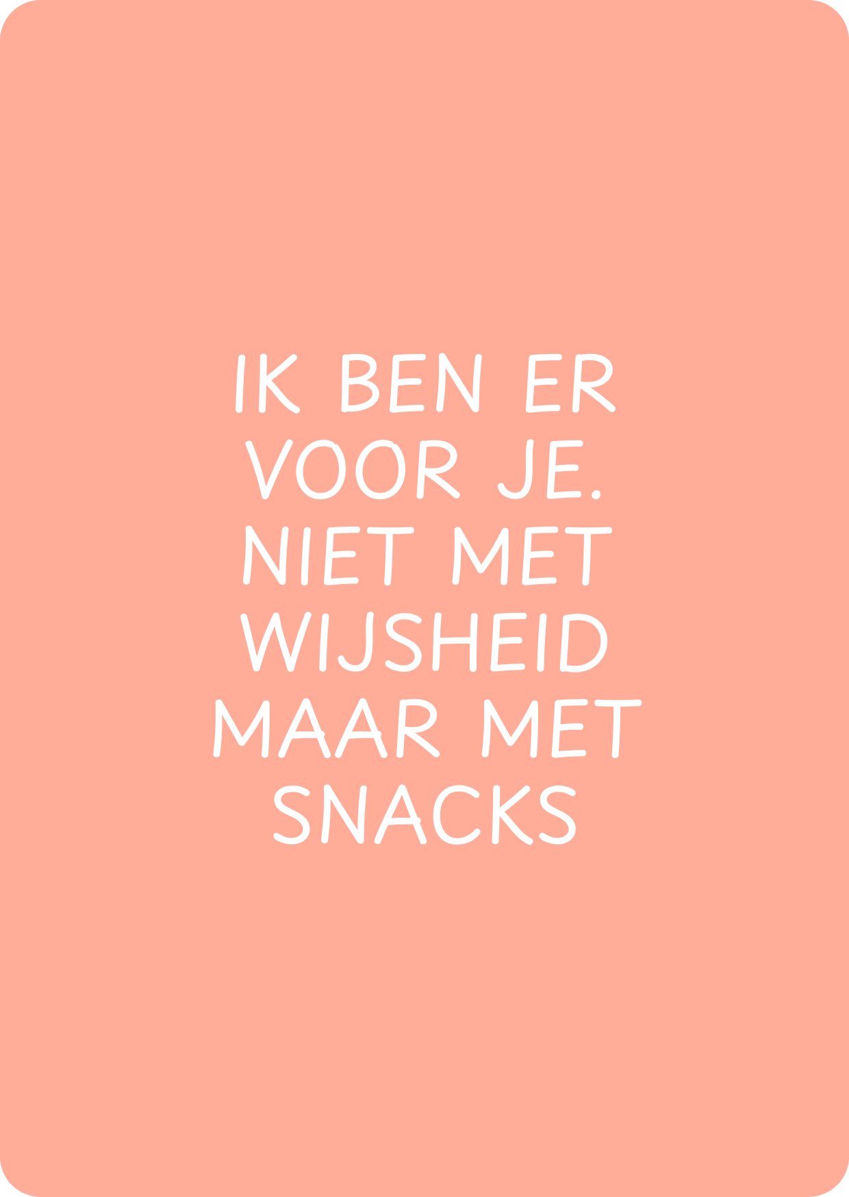 Ik ben er voor je - schrijfkaartje